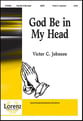 God Be in My Head SATB choral sheet music cover